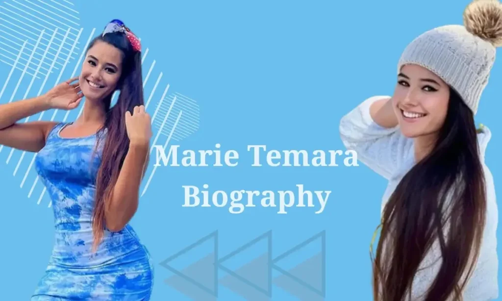 Marie Temara Bio