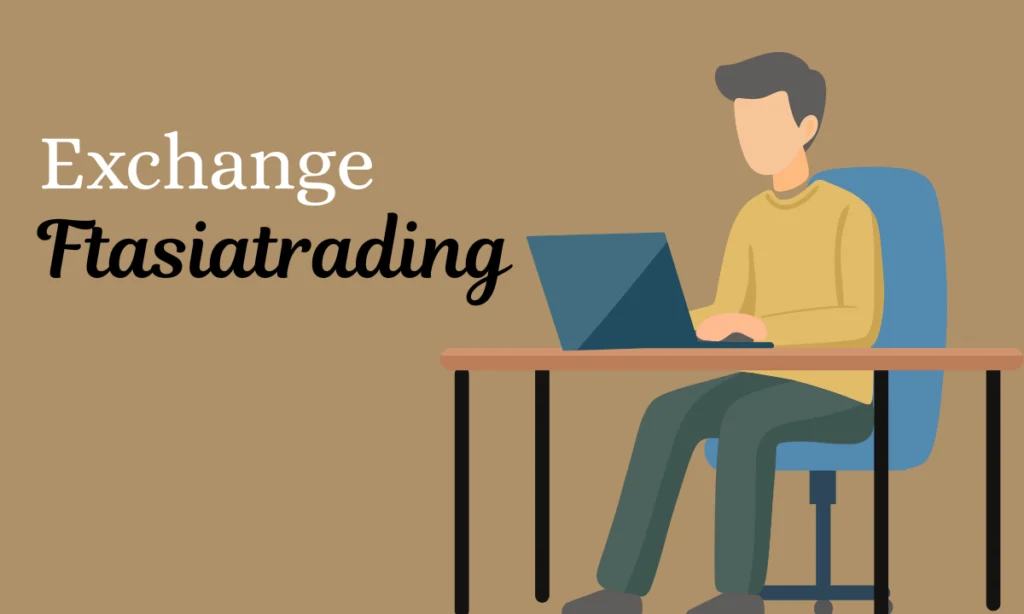 Exchange Ftasiatrading