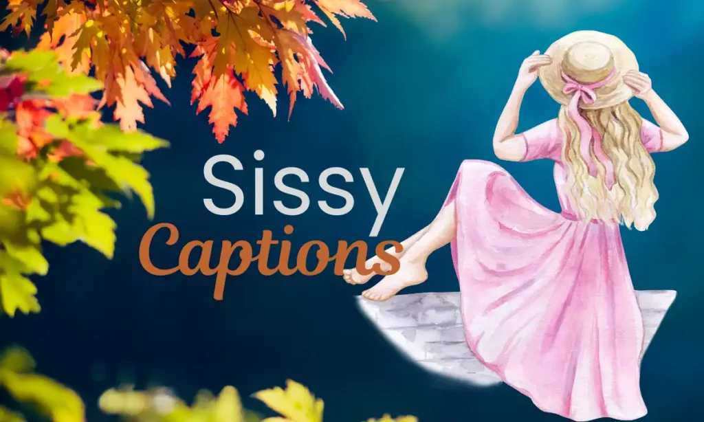 Sissy captions